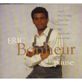 Eric Bonheur - Apres la Pause Eric Bonheur - Apres la Pause